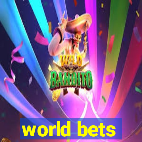 world bets